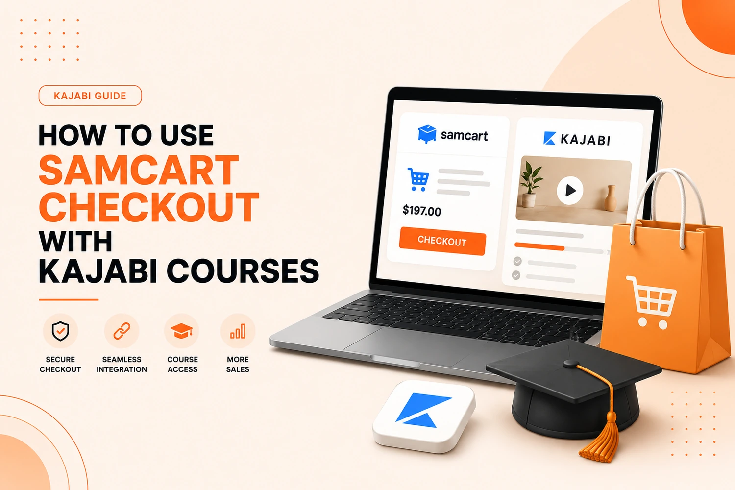 How to Use SamCart Checkout With Kajabi Courses